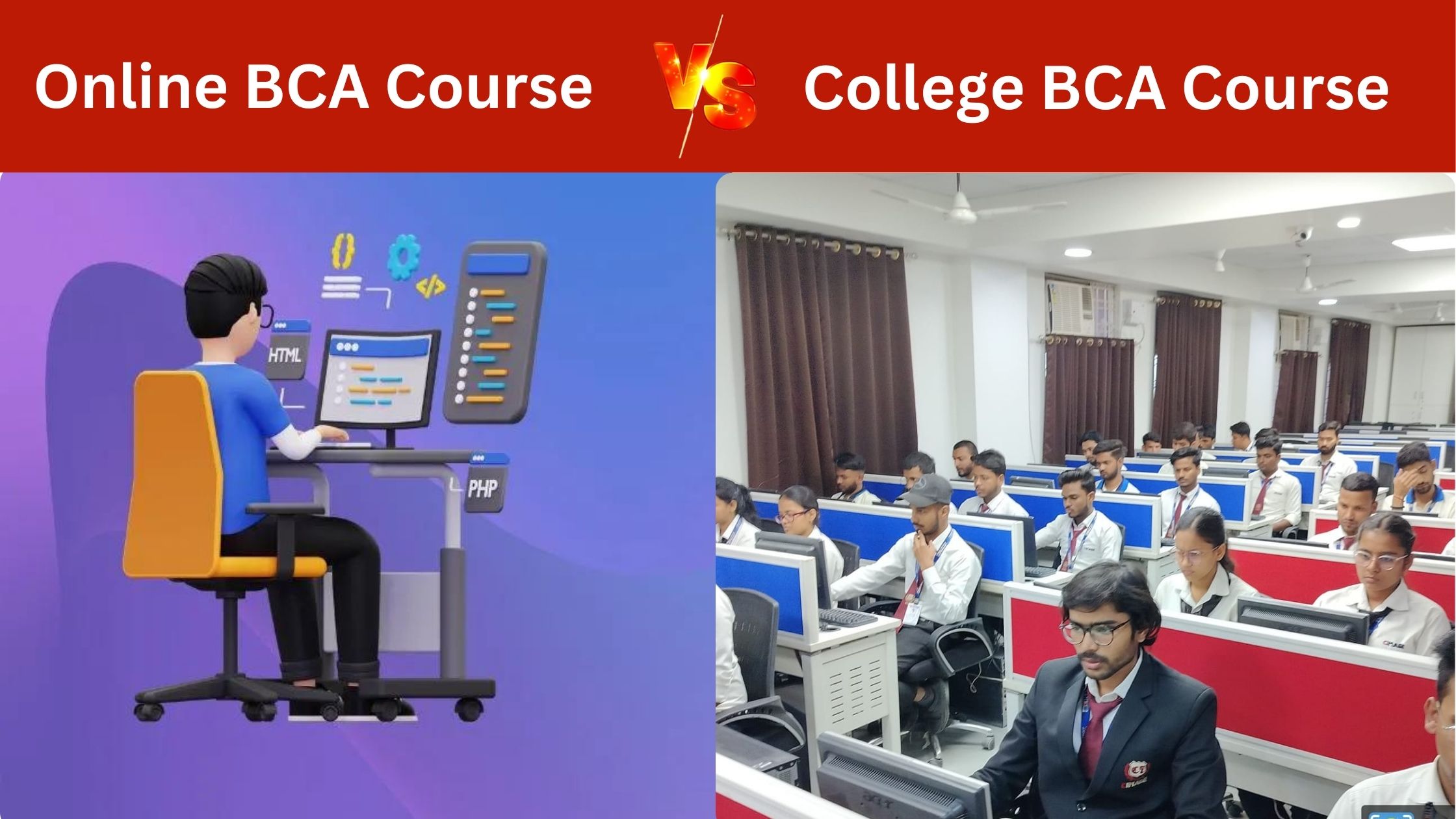Navigating the Digital Divide: Online BCA Course vs. College BCA Course